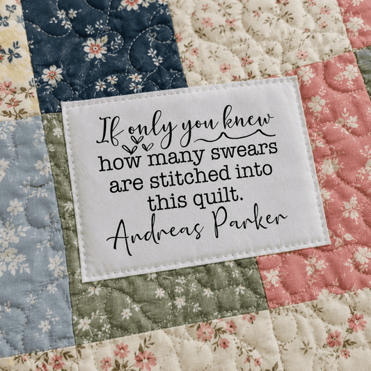 If Only You Knew Personalized Funny Quilt Label - Jammin Threads