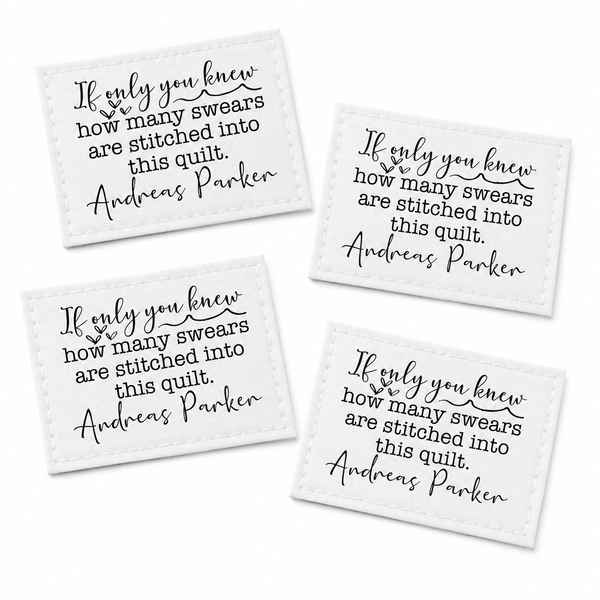 If Only You Knew Personalized Funny Quilt Label - Jammin Threads