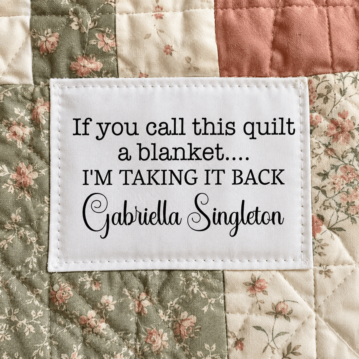 If You Call This Quilt a Blanket Personalized Quilt Label – Custom Sew-On Quilt Tag - Jammin Threads