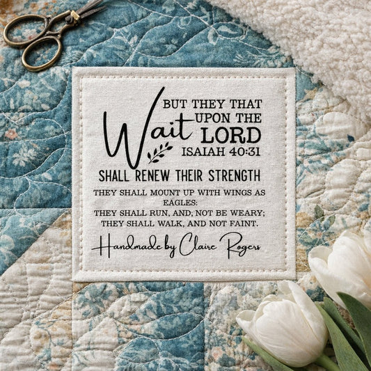 Isaiah 40:31 Personalized Quilt Labels – Christian Bible Verse Quilt Label – Handmade By Quilt Tag – Cotton or Polyester Labels – Set of 6 - Jammin Threads