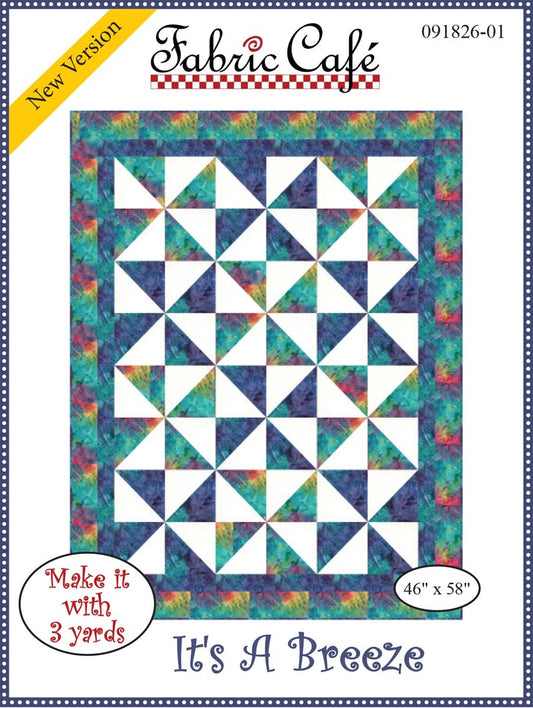 It's A Breeze 3 Yard Quilt Pattern by Fabric Cafe - Jammin Threads