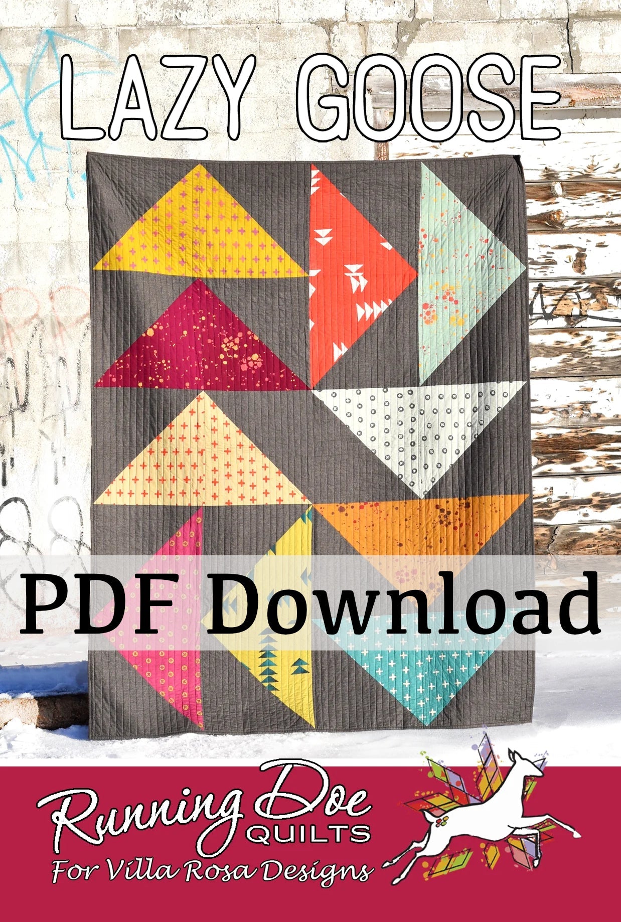 Lazy Goose Quilt Pattern by Running Doe Quilts (PDF Version) - Jammin Threads