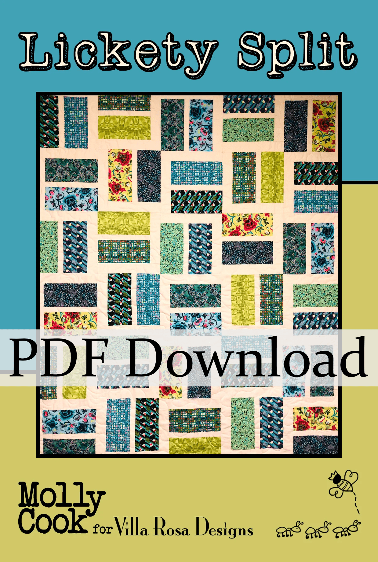 Lickety Split Quilt Pattern by Molly Cook (PDF Version) - Jammin Threads