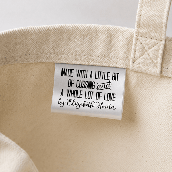 Made with a Little Bit of Cussing and a Whole Lot of Love” Satin Quilt Tags - Jammin Threads