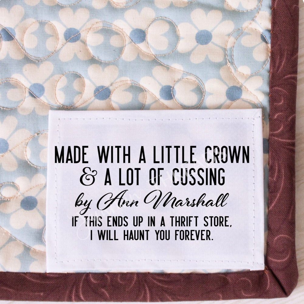 Personalized Funny Quilt Label – Made with a Little Crown & Cussing - Jammin Threads