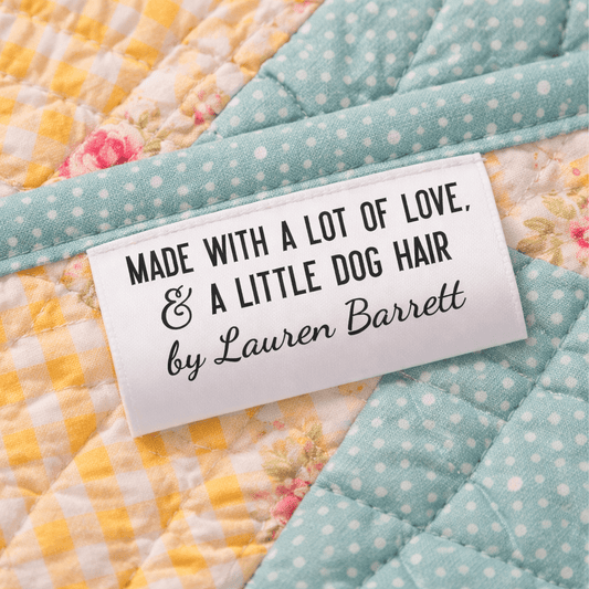 Made with A Lot of Love and A Little Dog Hair. 2 inch Satin tags - Jammin Threads