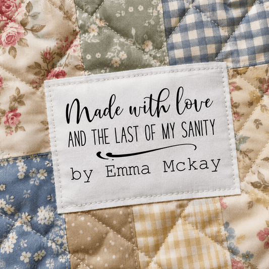 Made With Love and the Last of My Sanity Personalized Quilt Label - Jammin Threads