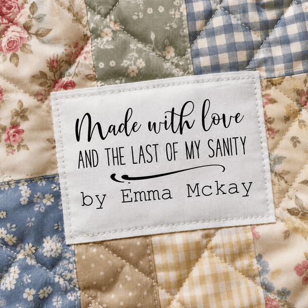 Made With Love and the Last of My Sanity Personalized Quilt Label - Jammin Threads