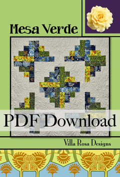 Mesa Verde Quilt Pattern by Villa Rosa Designs (PDF Version) - Jammin Threads