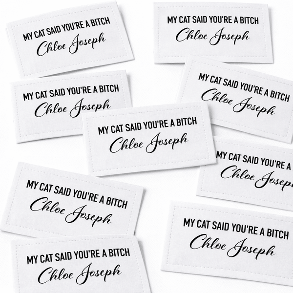 My Cat Said You're A Bitch. Funny Cat Quilt Labels. 8 Labels per sheet - Jammin Threads