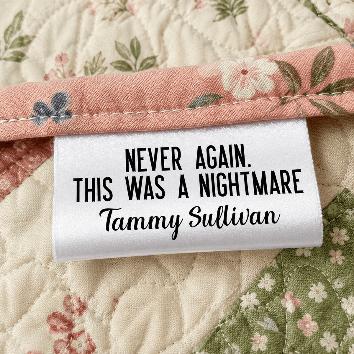 “Never Again, This Was a Nightmare!” Satin Quilt Tags – Funny Personalized Quilter Tags | Set of 25 (2" x .75") - Jammin Threads