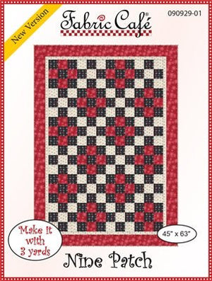 Nine Patch 3 Yard Quilt Pattern by Fabric Cafe - Jammin Threads