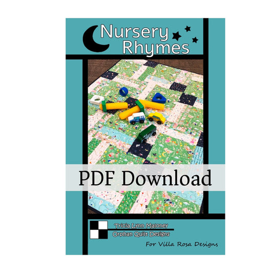 Nursery Rhymes Quilt Pattern – Orphan Quilt Designs for Villa Rosa Designs • Focal Print & 2½" Strip Friendly (PDF Download)) - Jammin Threads