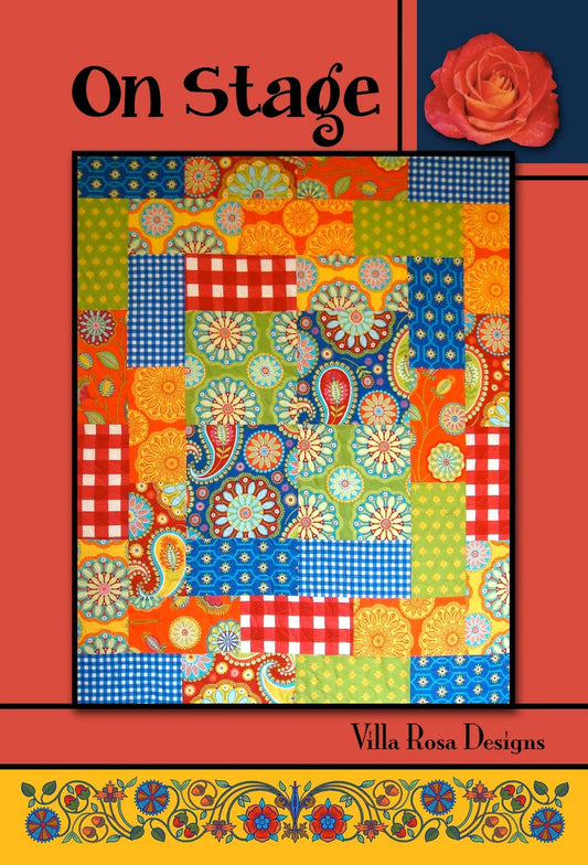 On Stage Quilt Pattern by Villa Rosa Designs (formerly Gypsy pattern) - Jammin Threads