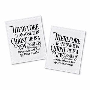 Personalized 2 Corinthians 5:17 Quilt Label | “Therefore If Anyone Is in Christ” Custom Maker Quilt Tag - Jammin Threads