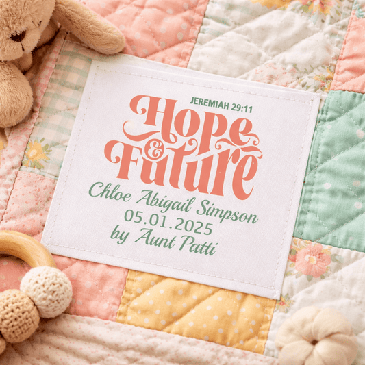 Personalized Baby Quilt Label – Hope & Future Jeremiah 29:11 – Custom Baby Quilt Tag – Christian Quilt Label – 3x3 - Jammin Threads