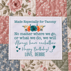 Personalized Birthday Quilt Label – Always Have Each Other - Jammin Threads