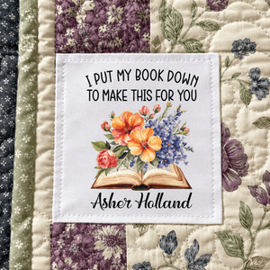 Personalized Book Lover Quilt Label – I Put My Book Down to Make This for You - Jammin Threads