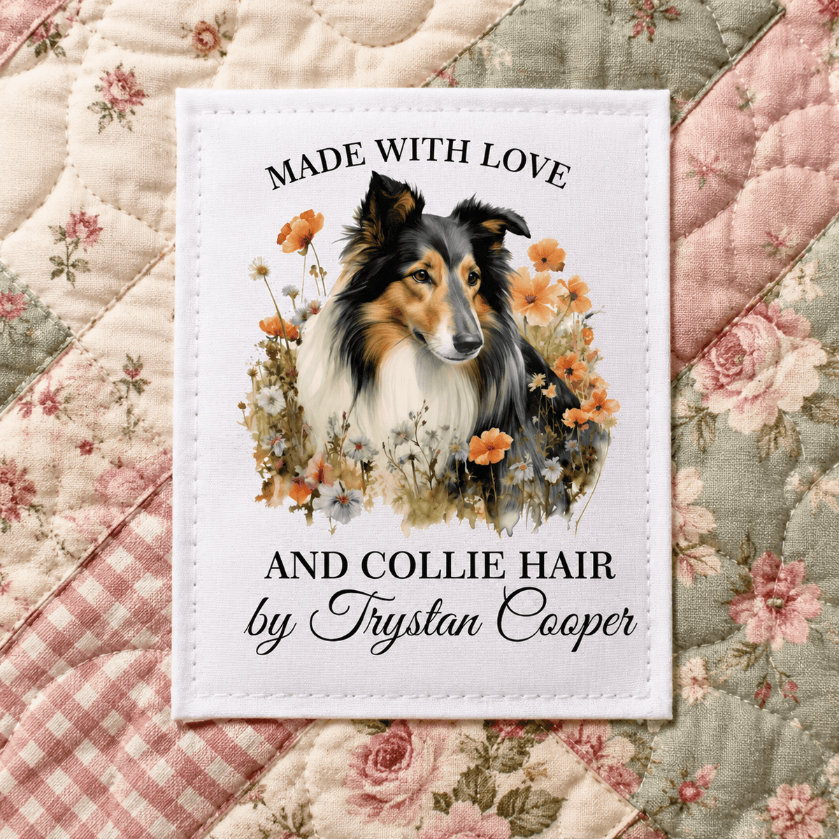 Personalized Collie Quilt Label – Handmade with Love & Collie Hair - Jammin Threads