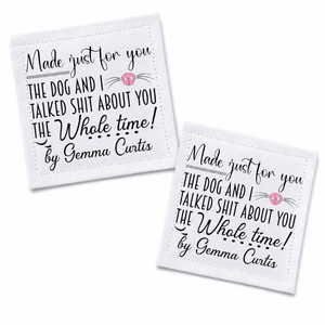 Personalized Funny Dog Quilt Label | The Dog and I Talked About You Custom Quilt Tag - Jammin Threads