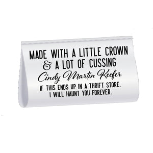 Personalized Funny Satin Quilt Tag | Made With a Little Crown & A Lot of Cussing - 3 inch - Jammin Threads