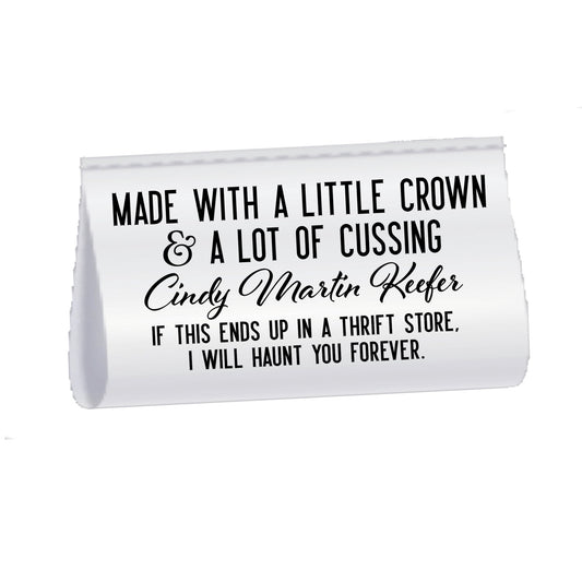 Personalized Funny Satin Quilt Tag | Made With a Little Crown & A Lot of Cussing - 3 inch - Jammin Threads