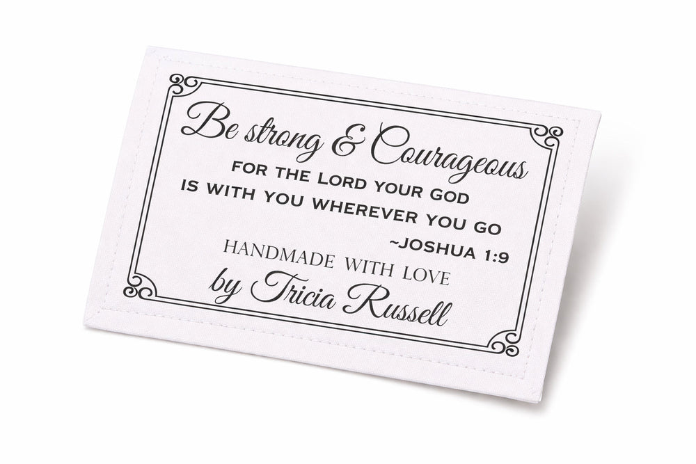 Personalized Joshua 1:9 Quilt Labels – “Be Strong and Courageous” Bible Verse Quilt Label – Christian Quilt Label with Maker Name – 6 Labels - Jammin Threads