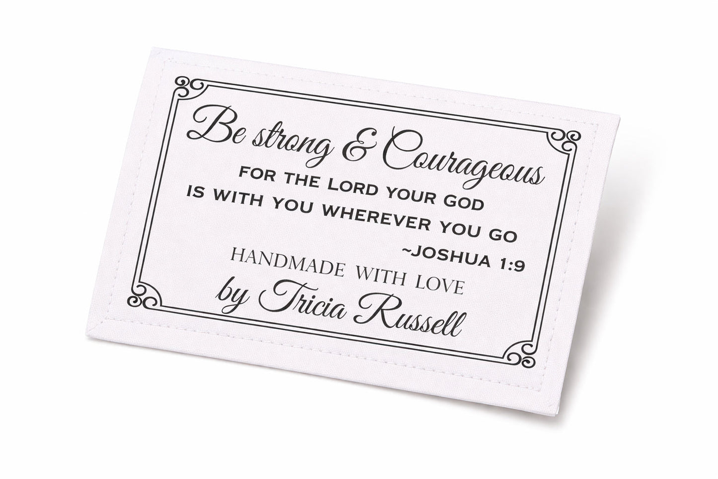 Personalized Joshua 1:9 Quilt Labels – “Be Strong and Courageous” Bible Verse Quilt Label – Christian Quilt Label with Maker Name – 6 Labels - Jammin Threads