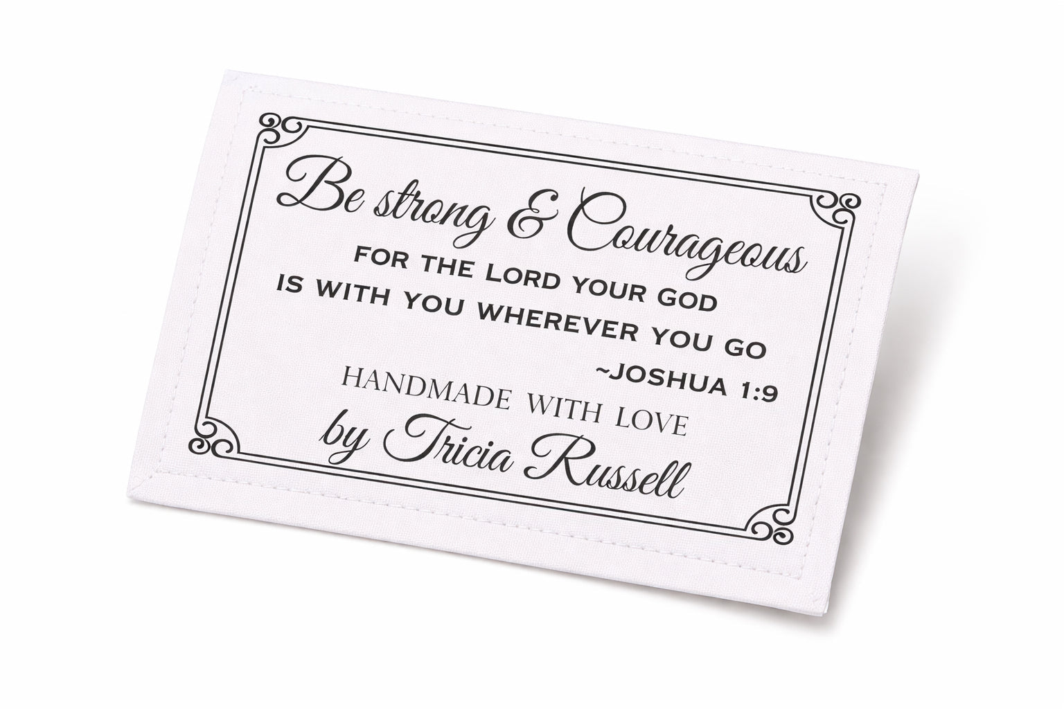 Personalized Joshua 1:9 Quilt Labels – “Be Strong and Courageous” Bible Verse Quilt Label – Christian Quilt Label with Maker Name – 6 Labels - Jammin Threads