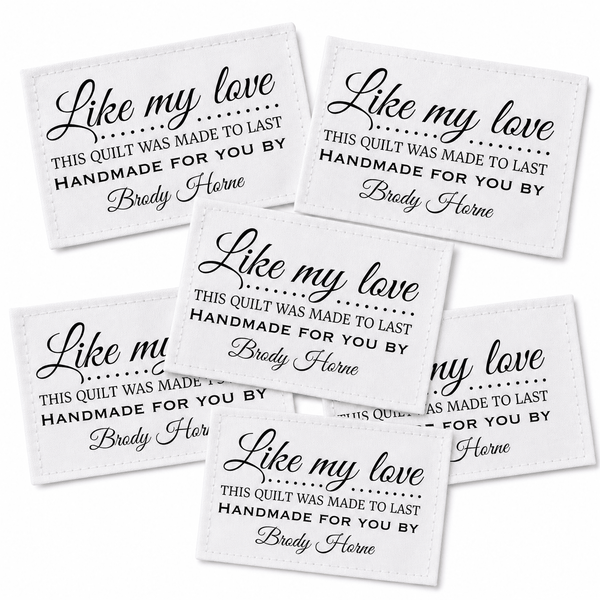 Personalized Love Quilt Label | Like My Love This Quilt Was Made to Last Custom Quilt Tag - Jammin Threads