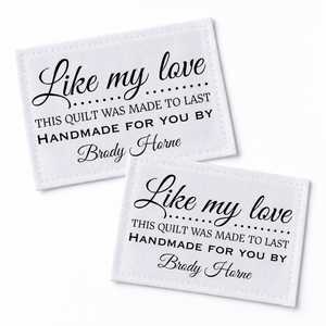 Personalized Love Quilt Label | Like My Love This Quilt Was Made to Last Custom Quilt Tag - Jammin Threads