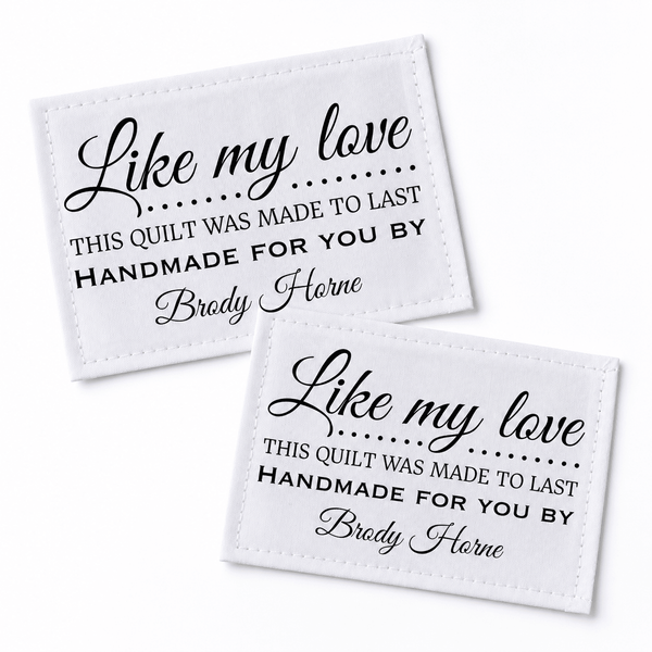 Personalized Love Quilt Label | Like My Love This Quilt Was Made to Last Custom Quilt Tag - Jammin Threads
