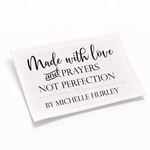 Personalized “Made with Love and Prayers, Not Perfection” Quilt Label – Custom Quilt Label with Maker Name – Cotton or Polyester – 2.75 x 1.75" – Sheet of 6 – Jammin’ Threads - Jammin Threads