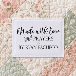 Personalized “Made With Love & Prayers” Quilt Labels – Custom Quilt Label with Maker Name - Jammin Threads