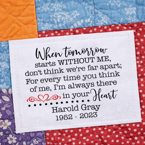 Personalized Memorial Quilt Label – “When Tomorrow Starts Without Me” Memory Quilt Label – Custom Name & Dates Remembrance Label - Jammin Threads