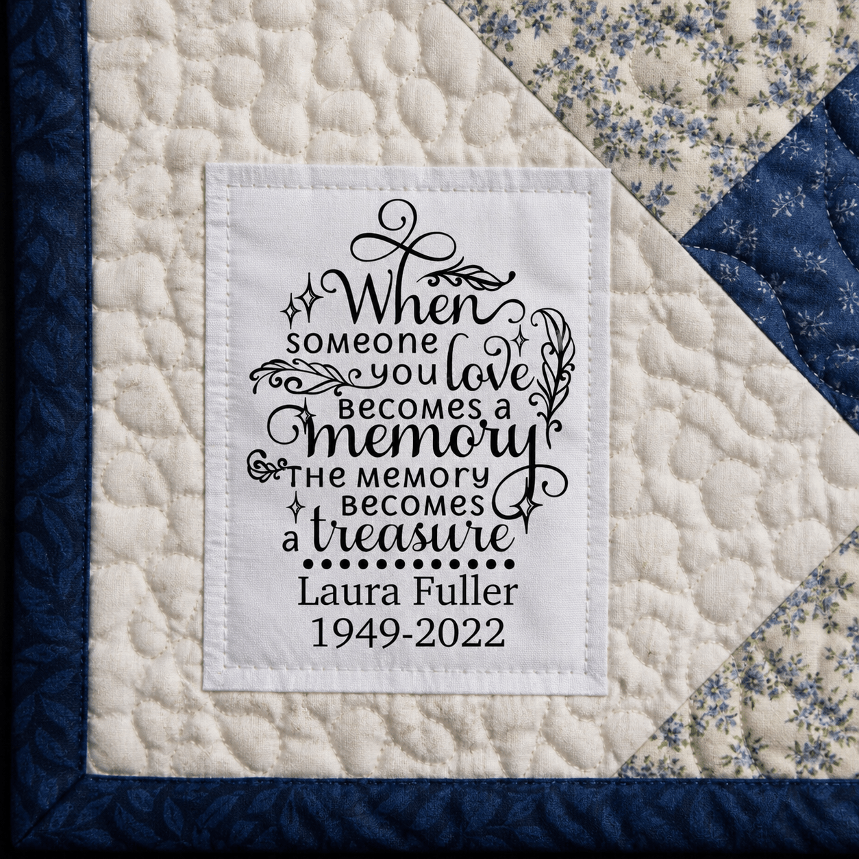 Personalized Memory Quilt Label – “When Someone You Love Becomes a Memory” - Jammin Threads