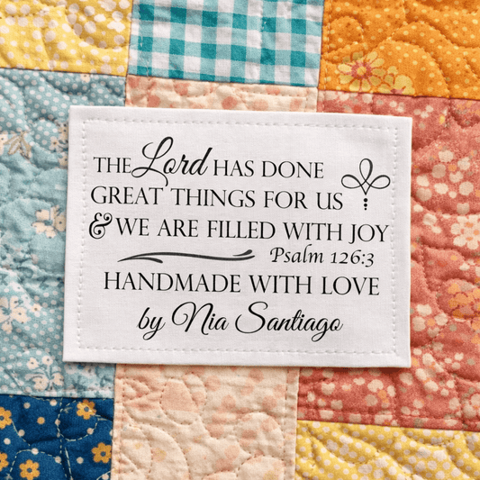 Personalized Psalm 126:3 Quilt Label – Christian Quilt Label with Name – “The Lord Has Done Great Things” – Cotton or Polyester (6 per Sheet) - Jammin Threads