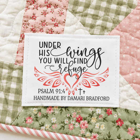 Personalized Psalm 91:4 Quilt Label – “Under His Wings You Will Find Refuge” – Christian Quilt Tag – 6 Per Sheet – 3” x 2.25” Cotton or Poly - Jammin Threads