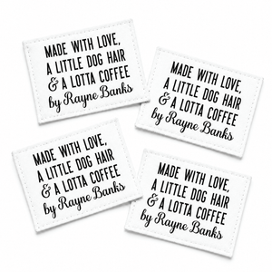 Personalized Quilt Labels – “Made with Love, a Little Dog Hair & a Lotta Coffee” – 2x1.5” - Jammin Threads