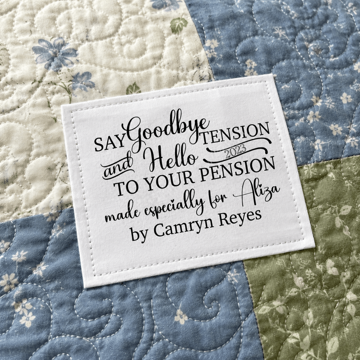 Personalized Retirement Quilt Label – Say Goodbye to Tension Hello to Pension - Jammin Threads