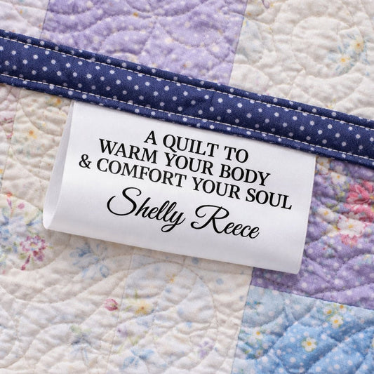 Personalized Satin Quilt Tags – “A Quilt to Warm Your Body & Comfort Your Soul” – Custom Quilt Labels – Sew - In Quilt Tag – Set of 25 - Jammin Threads