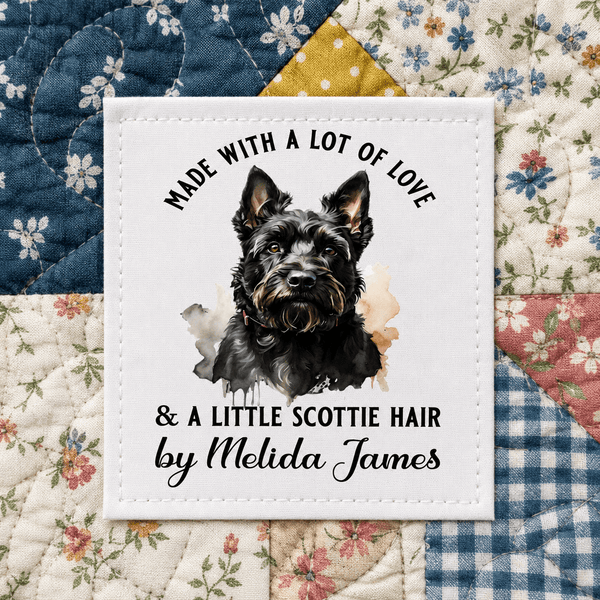 Personalized Scottie Dog Quilt Label – Made with Love and a Little Scottie Hair - Jammin Threads