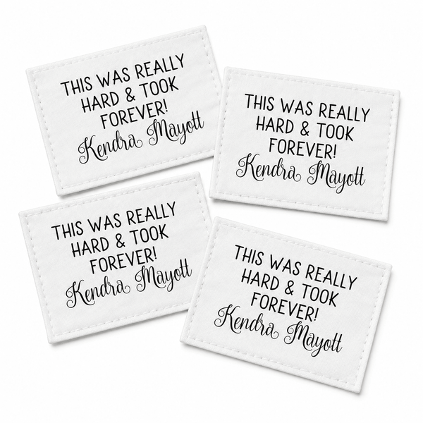 Personalized “This Was Really Hard & Took Forever” Quilt Label | Custom Maker Name Cotton or Polyester Quilt Tag - Jammin Threads