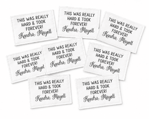 Personalized “This Was Really Hard & Took Forever” Quilt Label | Custom Maker Name Cotton or Polyester Quilt Tag - Jammin Threads