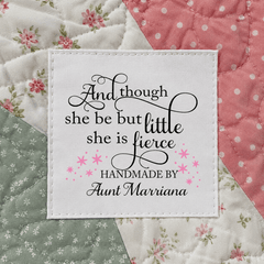 Personalized “Though She Be Little, She Is Fierce” Quilt Label – Custom Child’s Keepsake Label - Jammin Threads