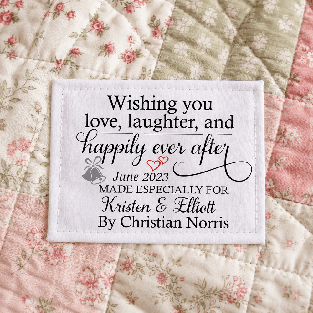 Personalized Wedding Quilt Label – “Wishing You Love, Laughter and Happily Ever After” – Custom Wedding Quilt Label with Names & Date - Jammin Threads