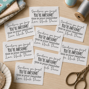 Personalized You’re Awesome Quilt Labels – 8 Custom Cotton or Polyester Encouragement Labels - Jammin Threads