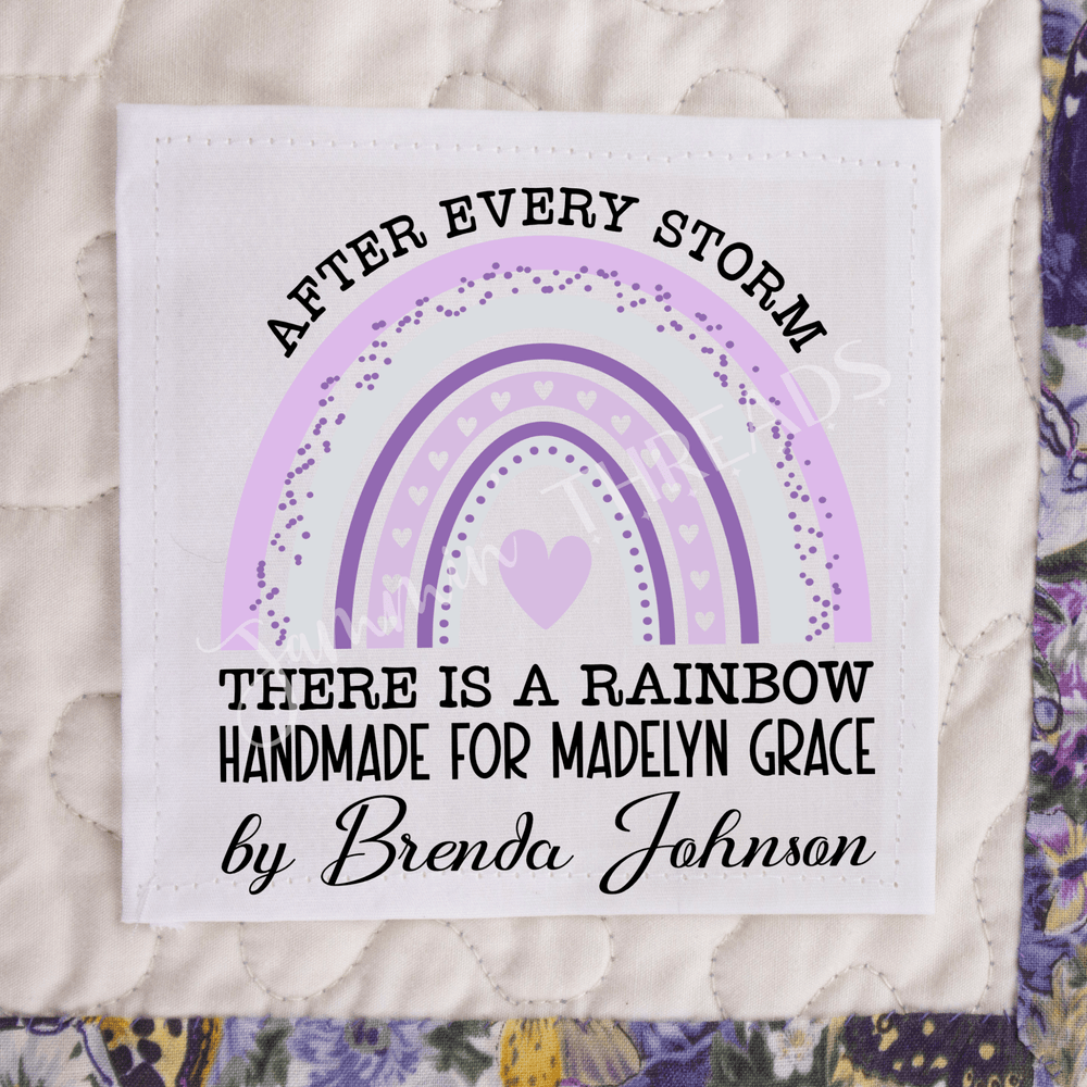 Personalized Rainbow Quilt Label – “After Every Storm There is a Rainbow” – Custom Name, Date & Maker – Cotton or Polyester Fabric Tag - Jammin Threads