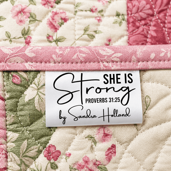 She Is Strong Satin Quilt Label Tag – Proverbs 31:25 Personalized Quilt Tag with Maker Name | Custom Sew - In Label - Jammin Threads