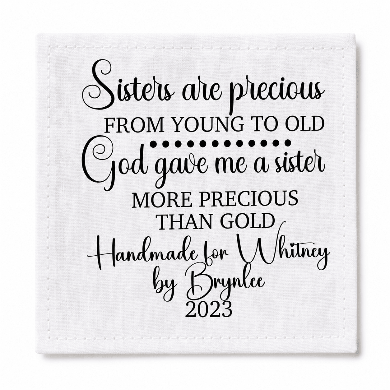 Sisters Are Precious Personalized Quilt Label | Custom Handmade For Sister Label with Maker Name & Year - Jammin Threads